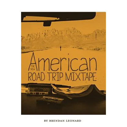 The New American Road Trip Mixtape - Paperback