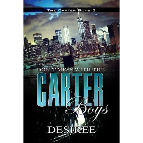 Don't Mess with the Carter Boys - Paperback