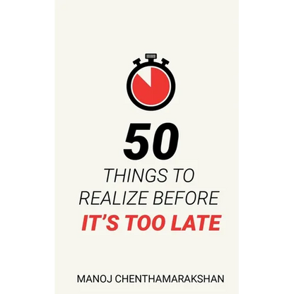 50 Things to Realize Before it's Too Late - Paperback