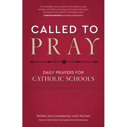 Called to Pray: Daily Prayers for Catholic Schools - Paperback