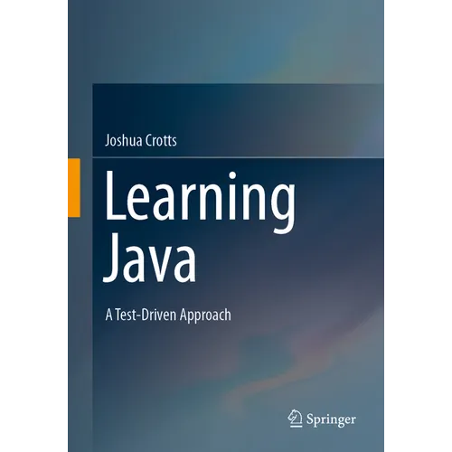 Learning Java: A Test-Driven Approach - Paperback