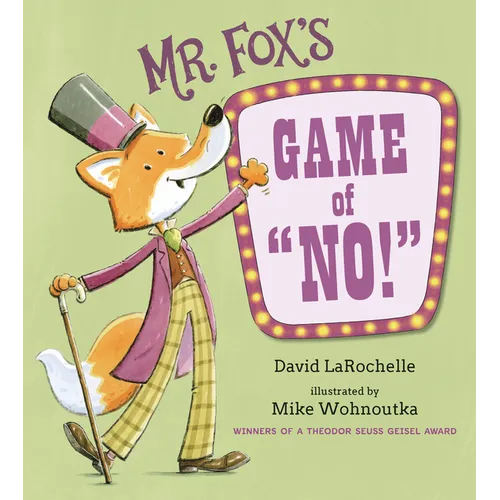 Mr. Fox's Game of No!: (A Fun Interactive Read-Aloud That Teaches Focus and Listening Skills - For Kids Ages 3-7) - Hardcover