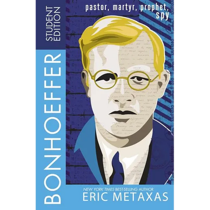 Bonhoeffer Student Edition: Pastor, Martyr, Prophet, Spy - Paperback