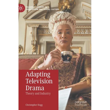 Adapting Television Drama: Theory and Industry - Hardcover