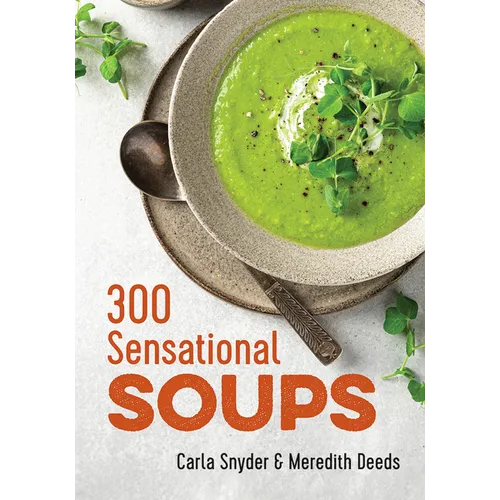 300 Sensational Soups - Paperback