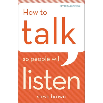 How to Talk So People Will Listen - Paperback