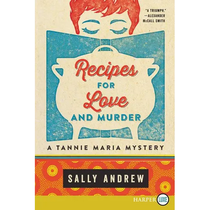 Recipes for Love and Murder: A Tannie Maria Mystery - Paperback