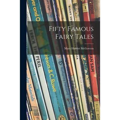 Fifty Famous Fairy Tales - Paperback