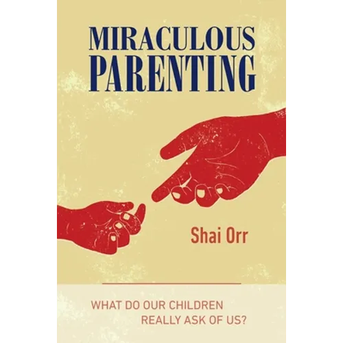 Miraculous Parenting - Paperback