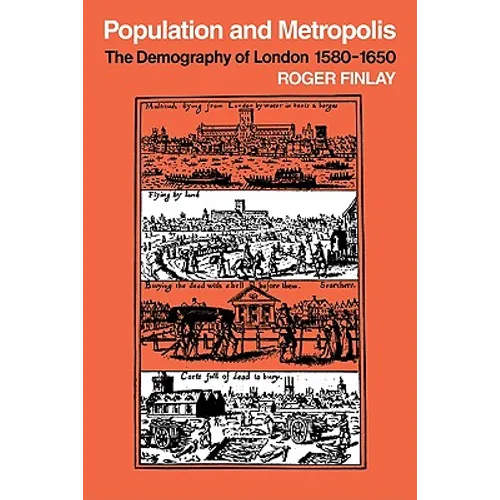Population and Metropolis: The Demography of London 1580 1650 - Paperback