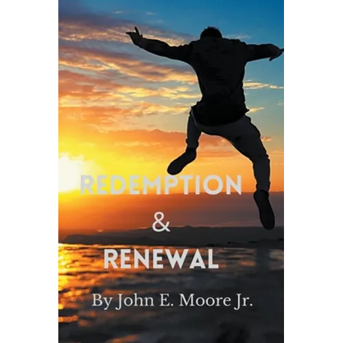 Redemption and Renewal - Paperback