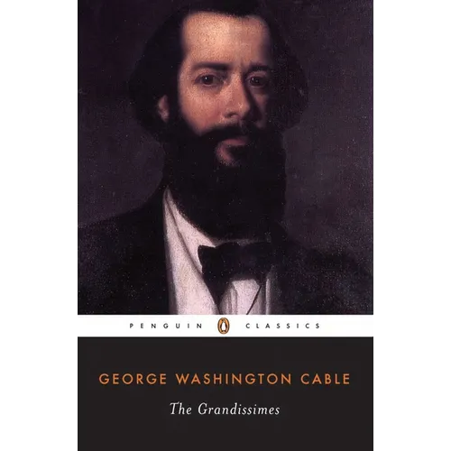 The Grandissimes: A Story of Creole Life - Paperback