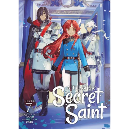A Tale of the Secret Saint (Light Novel) Vol. 7 - Paperback