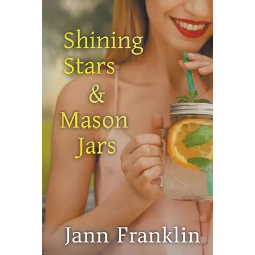 Shining Stars and Mason Jars - Paperback