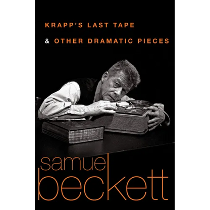 Krapp's Last Tape and Other Dramatic Pieces - Paperback