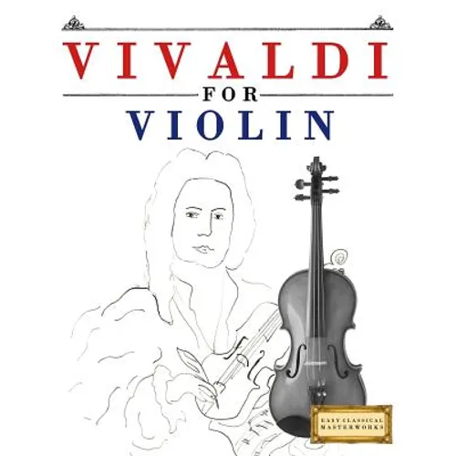 Vivaldi for Violin: 10 Easy Themes for Violin Beginner Book - Paperback