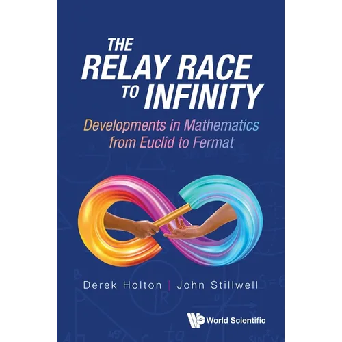 The Relay Race to Infinity - Paperback
