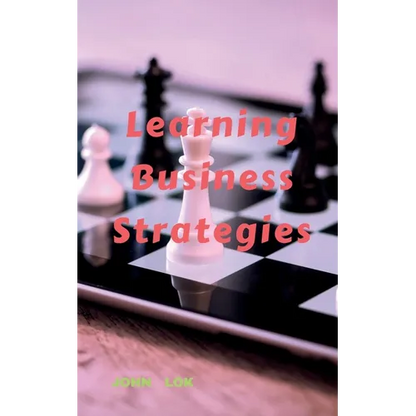Learning Business Strategies - Paperback
