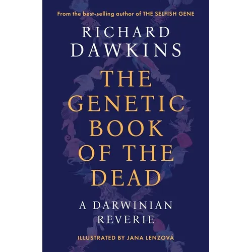The Genetic Book of the Dead: A Darwinian Reverie - Hardcover
