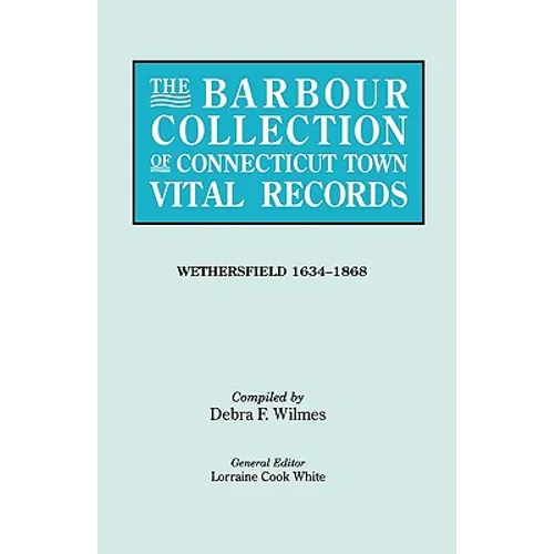 Barbour Collection of Connecticut Town Vital Records [Vol. 52] - Paperback