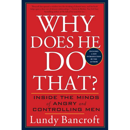 Why Does He Do That?: Inside the Minds of Angry and Controlling Men - Paperback