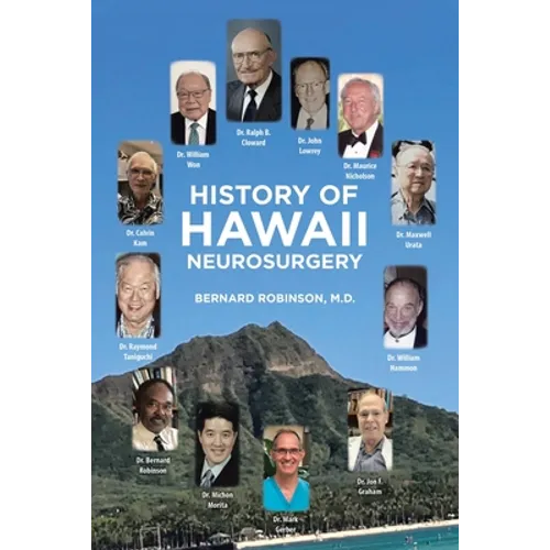 History of Hawaii Neurosurgery - Paperback