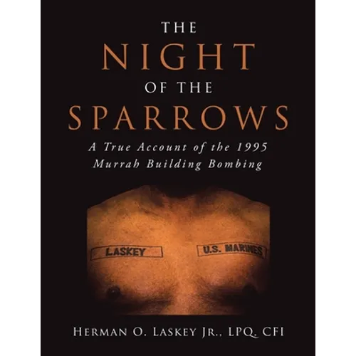 The Night of the Sparrows: A True Account of the 1995 Murrah Building Bombing - Paperback