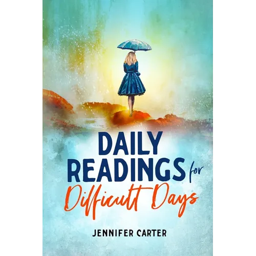 Daily Readings for Difficult Days - Paperback