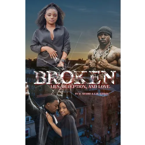 Broken: Lie's Deception & Love - Paperback