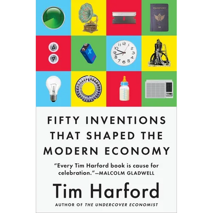 Fifty Inventions That Shaped the Modern Economy - Paperback