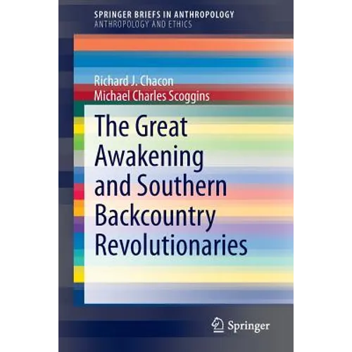 The Great Awakening and Southern Backcountry Revolutionaries - Paperback