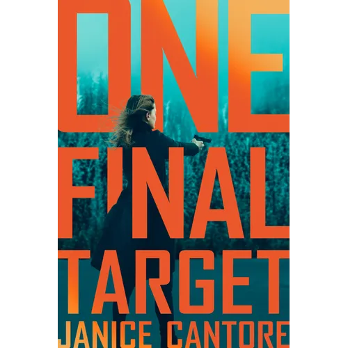 One Final Target: A Romantic Suspense Novel of a Police Investigation in the Wake of Horrible Tragedy - Paperback
