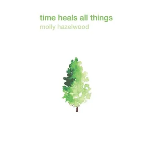 Time Heals All things - Paperback
