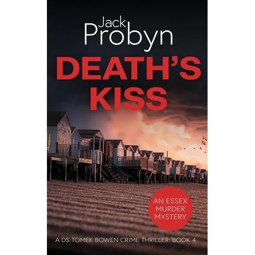 Death's Kiss: A Chilling Essex Murder Mystery Novel - Hardcover