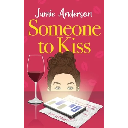 Someone to Kiss: A Hilarious and Heartening Romantic Comedy - Paperback