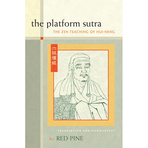 The Platform Sutra: The Zen Teaching of Hui-Neng - Paperback