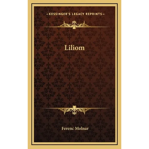 Liliom - Hardcover