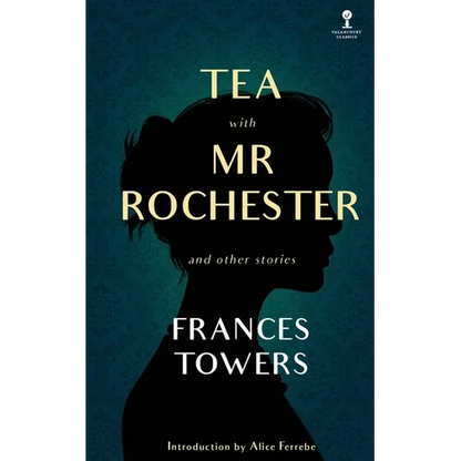 Tea with Mr. Rochester and Other Stories - Paperback
