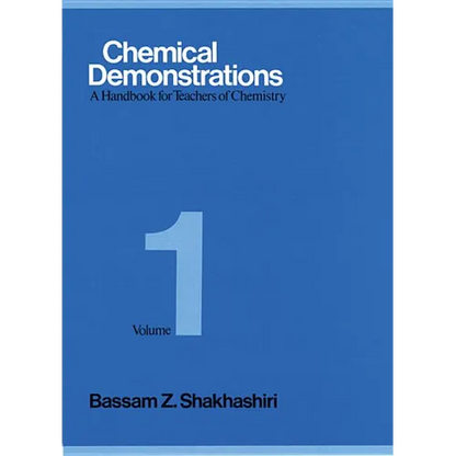 Chemical Demonstrations, Volume 1: A Handbook for Teachers of Chemistry - Hardcover