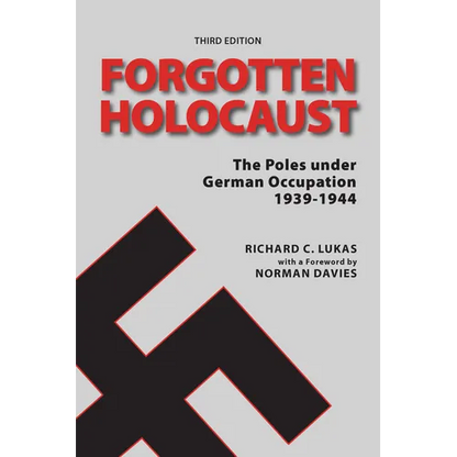 Forgotten Holocaust, Third Edition - Paperback