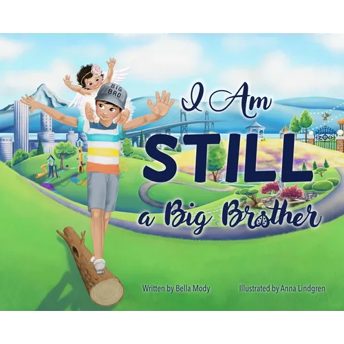 I Am STILL a Big Brother - Hardcover