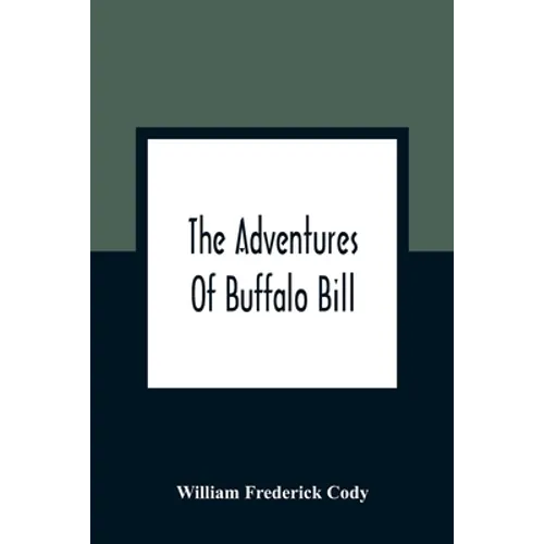 The Adventures Of Buffalo Bill - Paperback