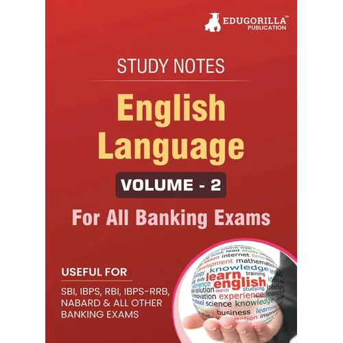 English Language (Vol 2) Topicwise Notes for All Banking Related Exams A Complete Preparation Book for All Your Banking Exams with Solved MCQs IBPS Cl - Paperback