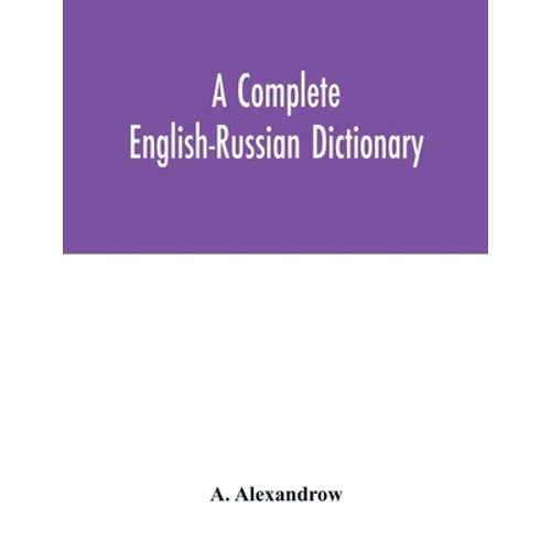 A complete English-Russian dictionary - Paperback