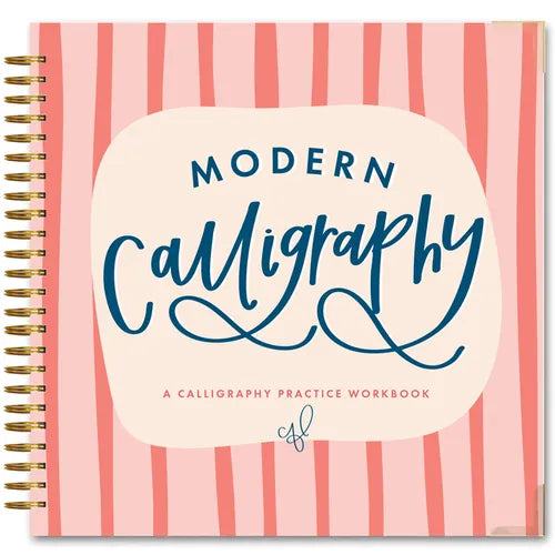 Modern Calligraphy: A Calligraphy Practice Workbook - Spiral