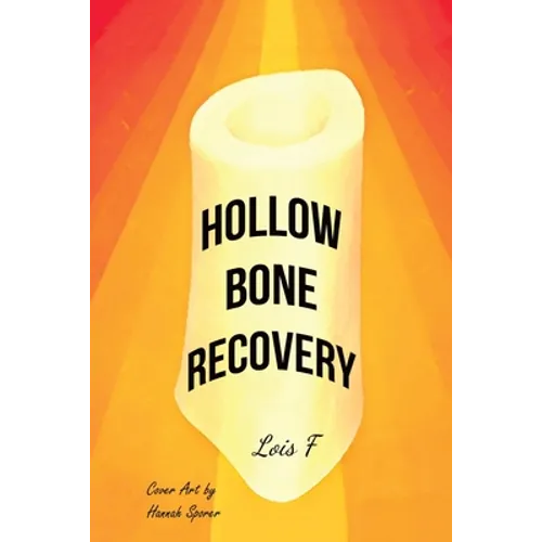 Hollow Bone Recovery - Paperback