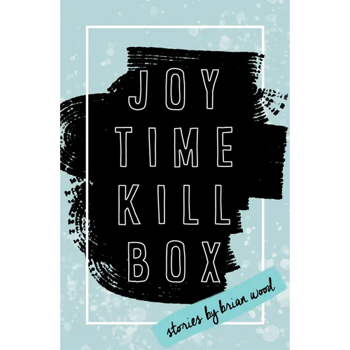 Joytime Killbox - Paperback