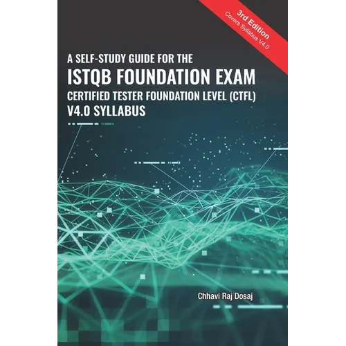 A Self-Study Guide For The ISTQB Foundation Exam Certified Tester Foundation Level (CTFL) 2018 Syllabus - Paperback