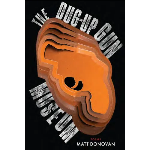 The Dug-Up Gun Museum - Paperback