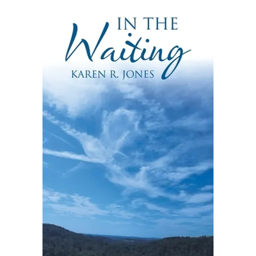 In the Waiting - Paperback